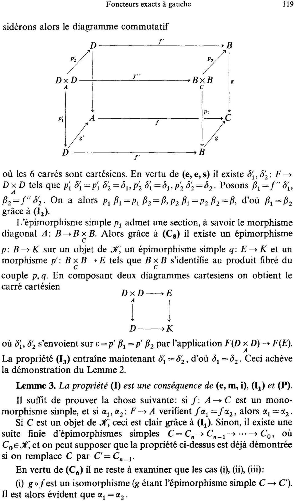 '6pimorphisme simple Pl admet une section, ~t savoir le morphisme diagonal A: B--~B B.