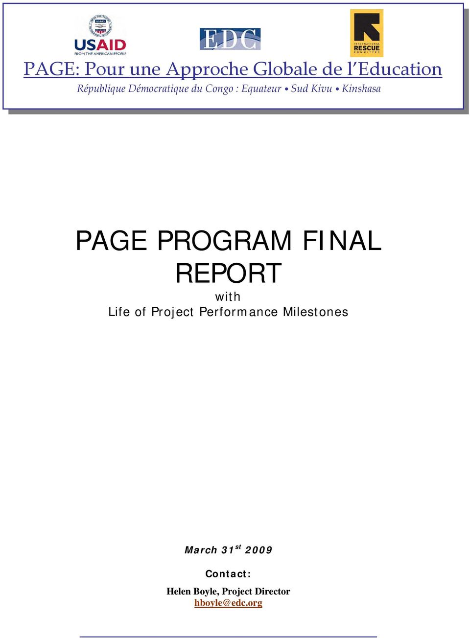 PROGRAM FINAL REPORT with Life of Project Performance