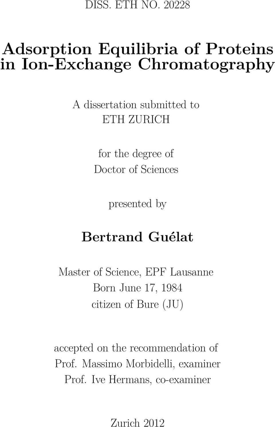 submitted to ETH ZURICH for the degree of Doctor of Sciences presented by Bertrand Guélat