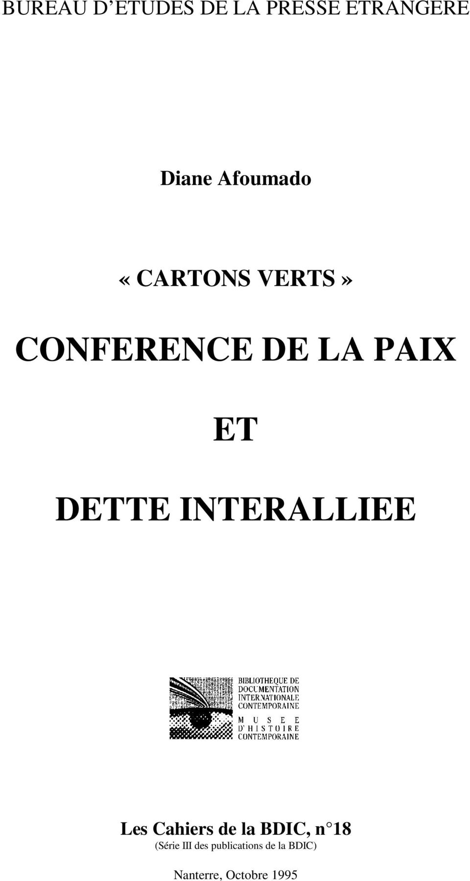 DETTE INTERALLIEE Les Cahiers de la BDIC, n 18