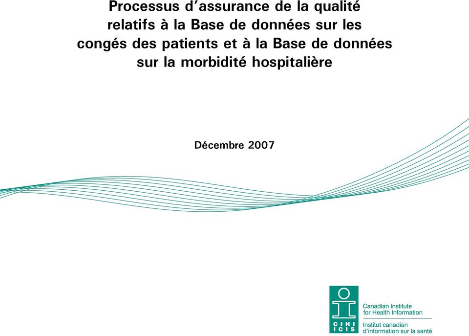 morbidité hospitalière Preliminary Provincial and Territorial