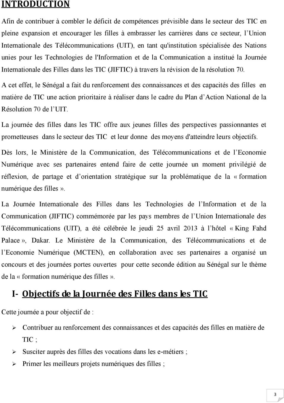 des Filles dans les TIC (JIFTIC) à travers la révision de la résolution 70.