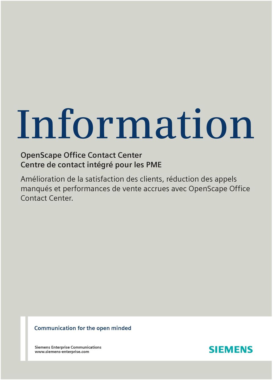 performances de vente accrues avec OpenScape Office Contact Center.