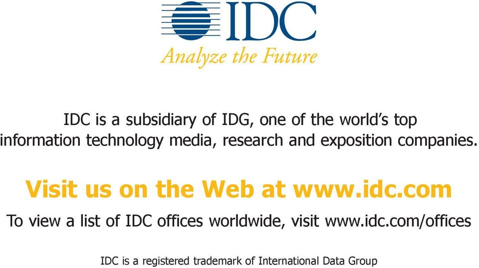 Visit us on the Web at www.idc.