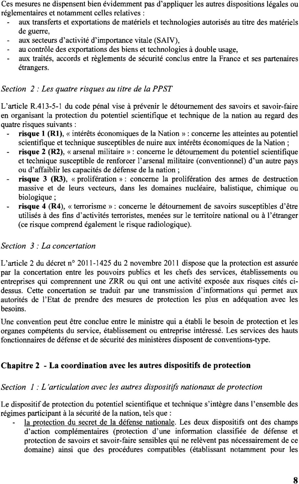 règlements de sécurité conclus entre la Franœ et ses partenaires étrangers. Section 2: Les quatre risques au titre de la PPST L'article R.