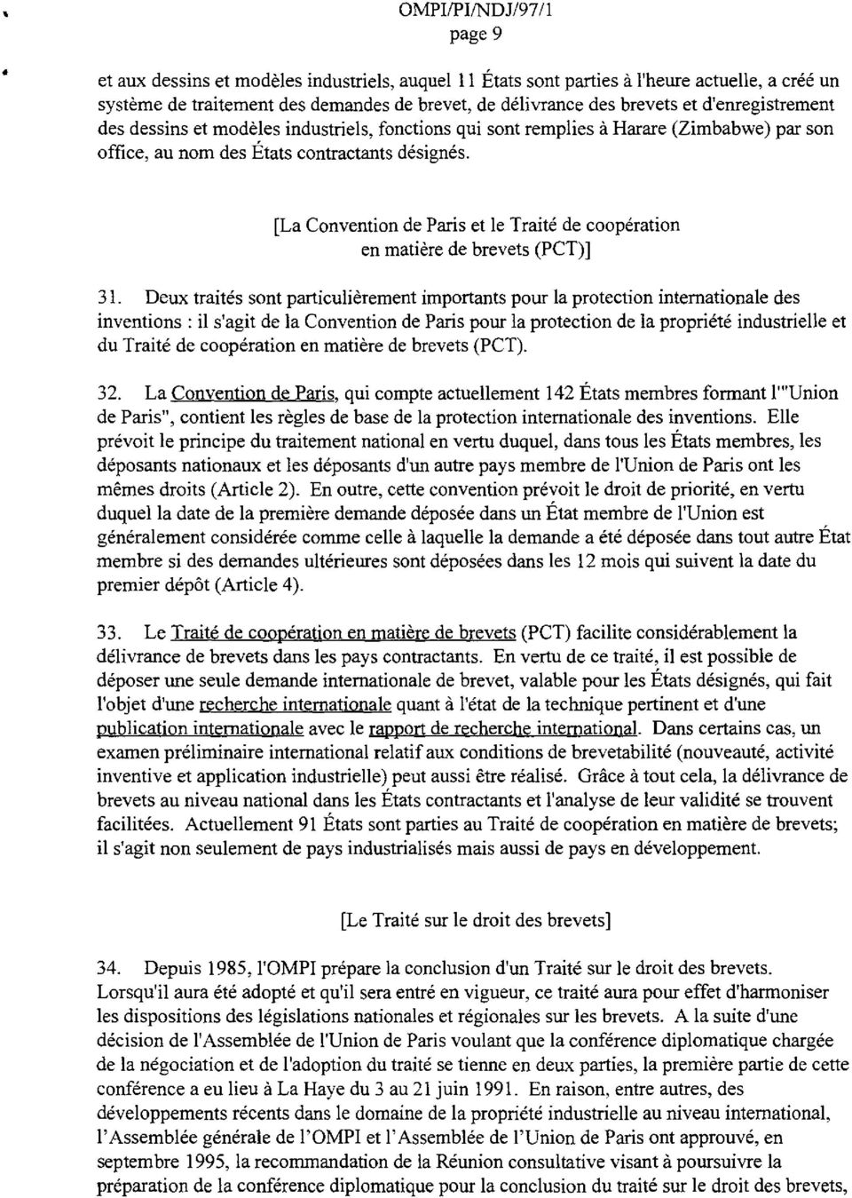 [La Convention de Paris et Ie Traite de cooperation en matiere de brevets (PCT)] 31.