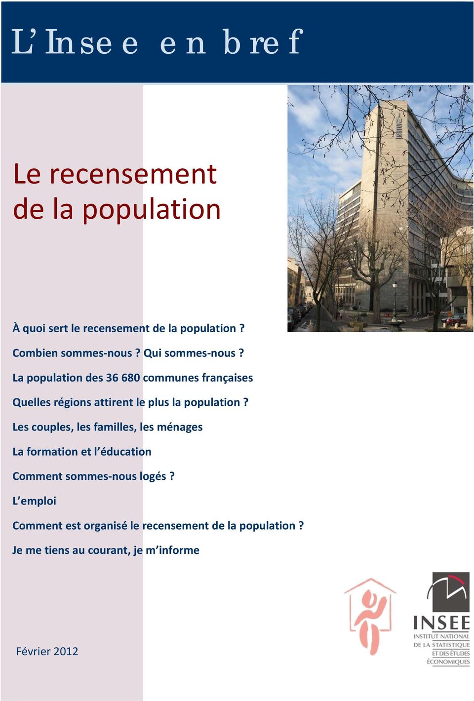 La population des 36 680 communes françaises Quelles régions attirent le plus la population?