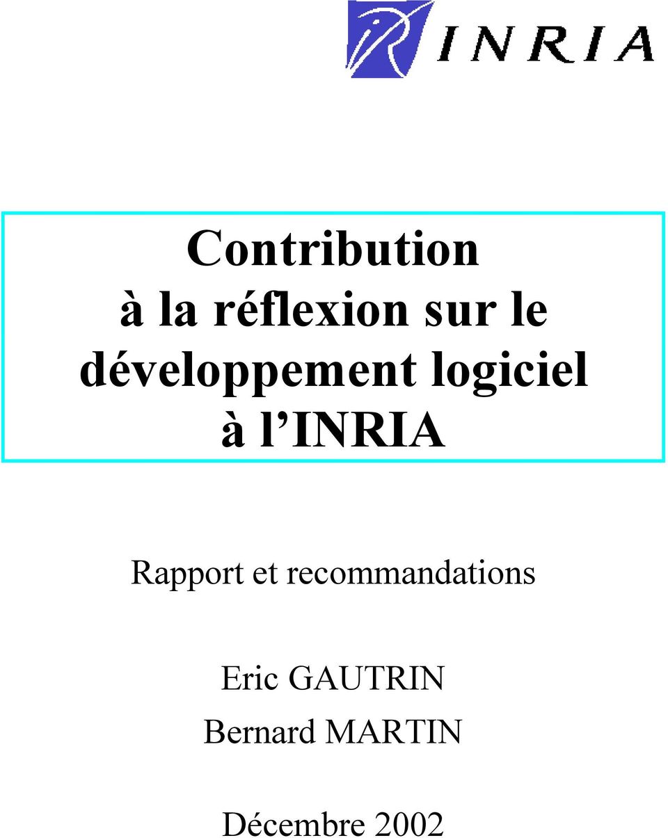 INRIA Rapport et recommandations