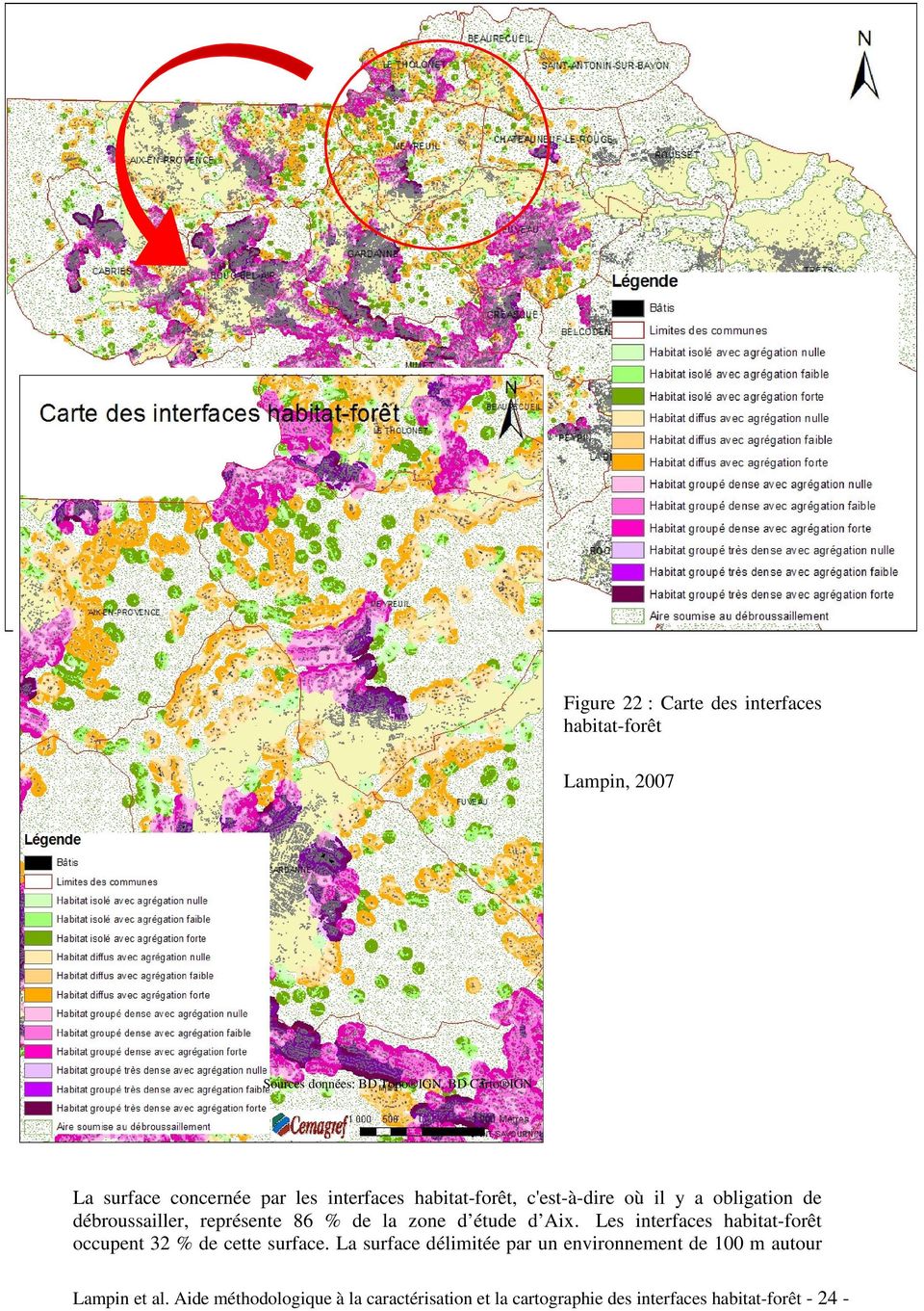 zone d étude d Aix. Les interfaces habitat-forêt occupent 32 % de cette surface.