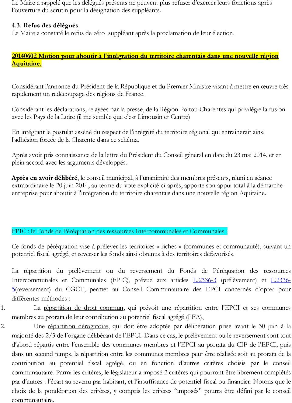 20140602 Motion pour aboutir à l'intégration du territoire charentais dans une nouvelle région Aquitaine.