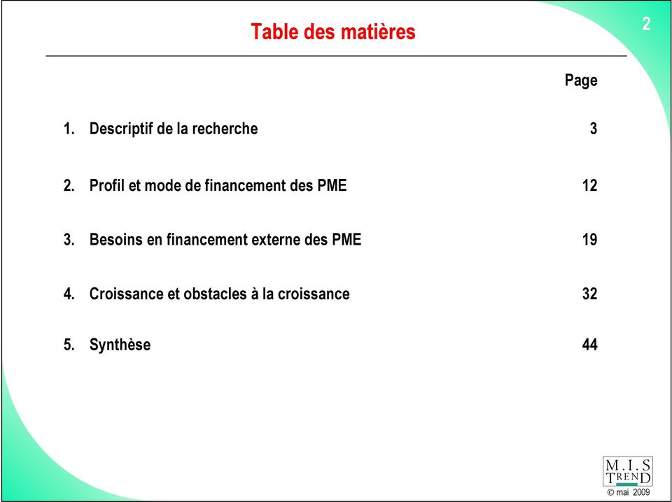Profil et mode de financement des PME 3.