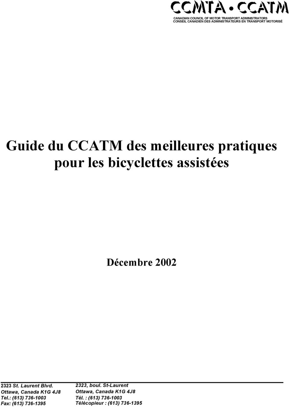 TRANSPORT MOTORISÉ Guide du CCATM des meilleures pratiques pour les bicyclettes assistées