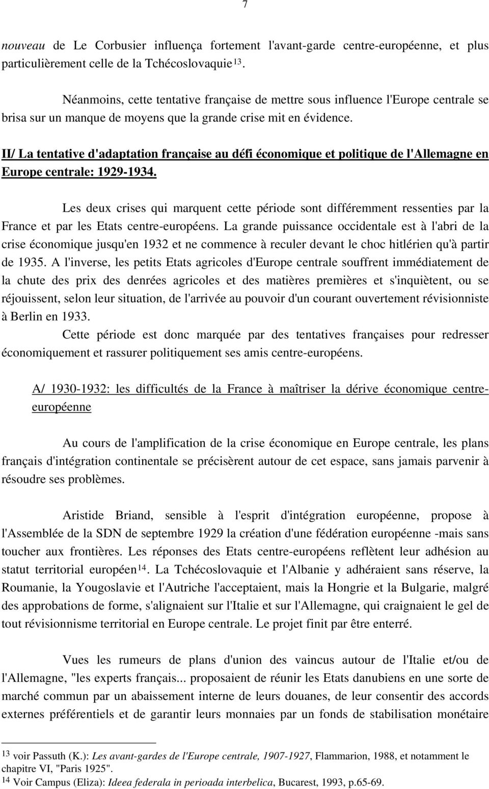 II/ La tentative d'adaptation française au défi économique et politique de l'allemagne en Europe centrale: 1929-1934.