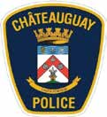 POLICE DE CHÂTEAUGUAY Service de police de Châteauguay Le Service de police de Châteauguay a pour mission de promouvoir la paix, l ordre et la qualité de vie.