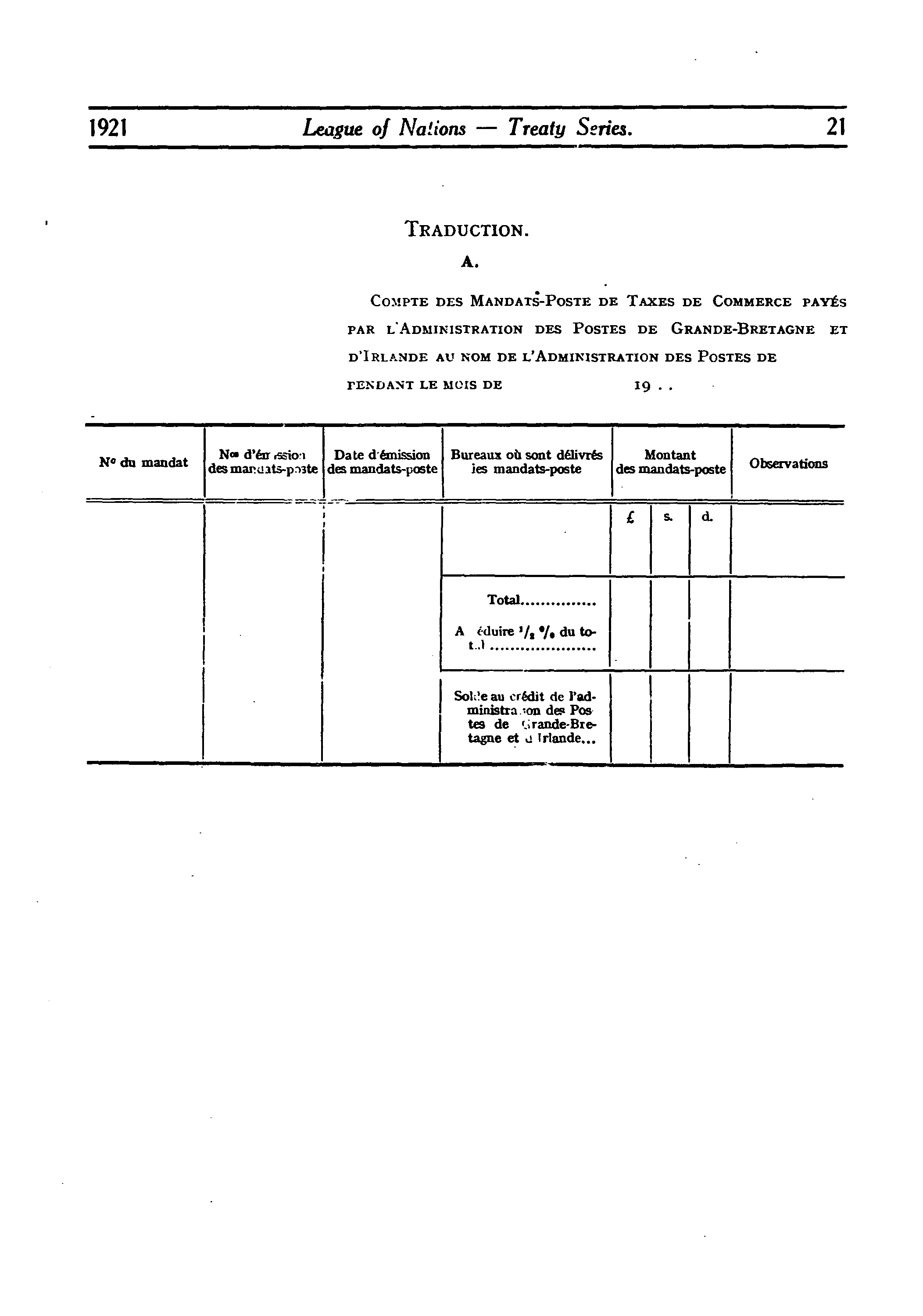 1921 League of Na!ions - Treaty Series. 21 TRADUCTION. A.