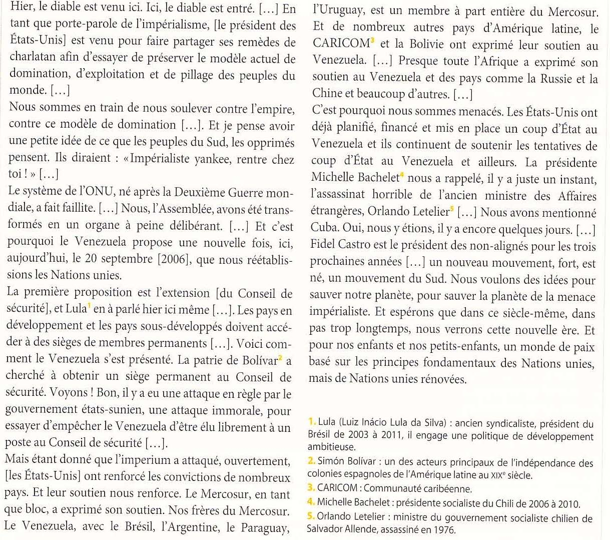 Exercice n 2 / Sujet d étude : L Amérique latine Document 1 : Discours d Hugo Chavez à la 61èmeAssemblée de l ONU, le 20 septembre 2006 1. Présentez l auteur de ce discours 2.