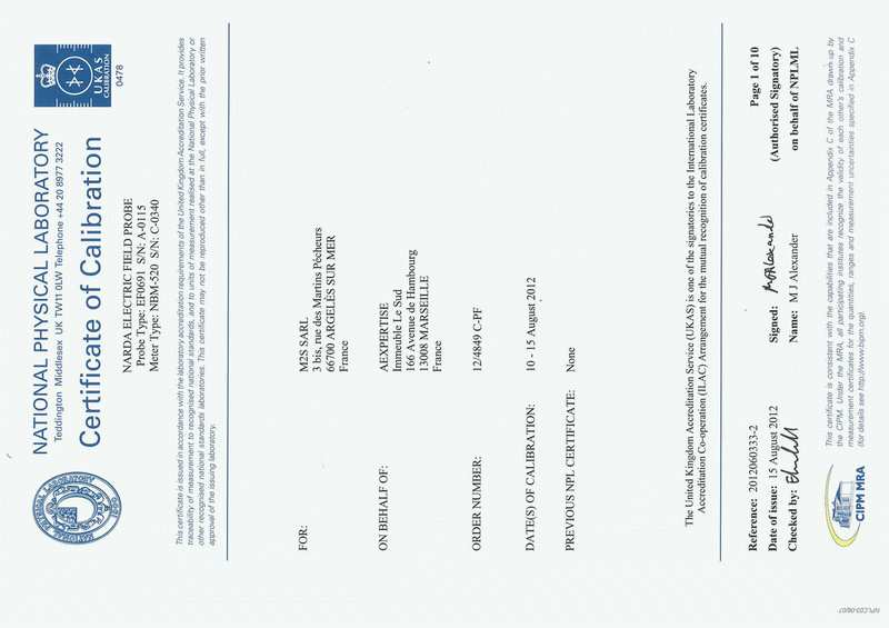 ANNEXE 5 : CERTIFICATS D'ETALONNAGE Certificats d'étalonnage du champ-mètre, de la sonde isotropique et antenne Bicon Copie intégrale des certificats