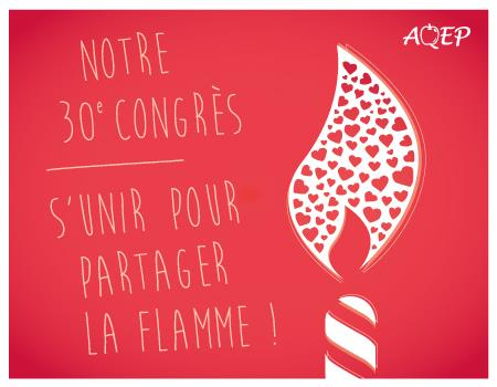 Cet évènement, regroupant plusieurs centaines de participants, aura lieu les 30 novembre et 1 er décembre 2016 au Palais des congrès à Montréal sous le thème S unir pour partager la flamme!