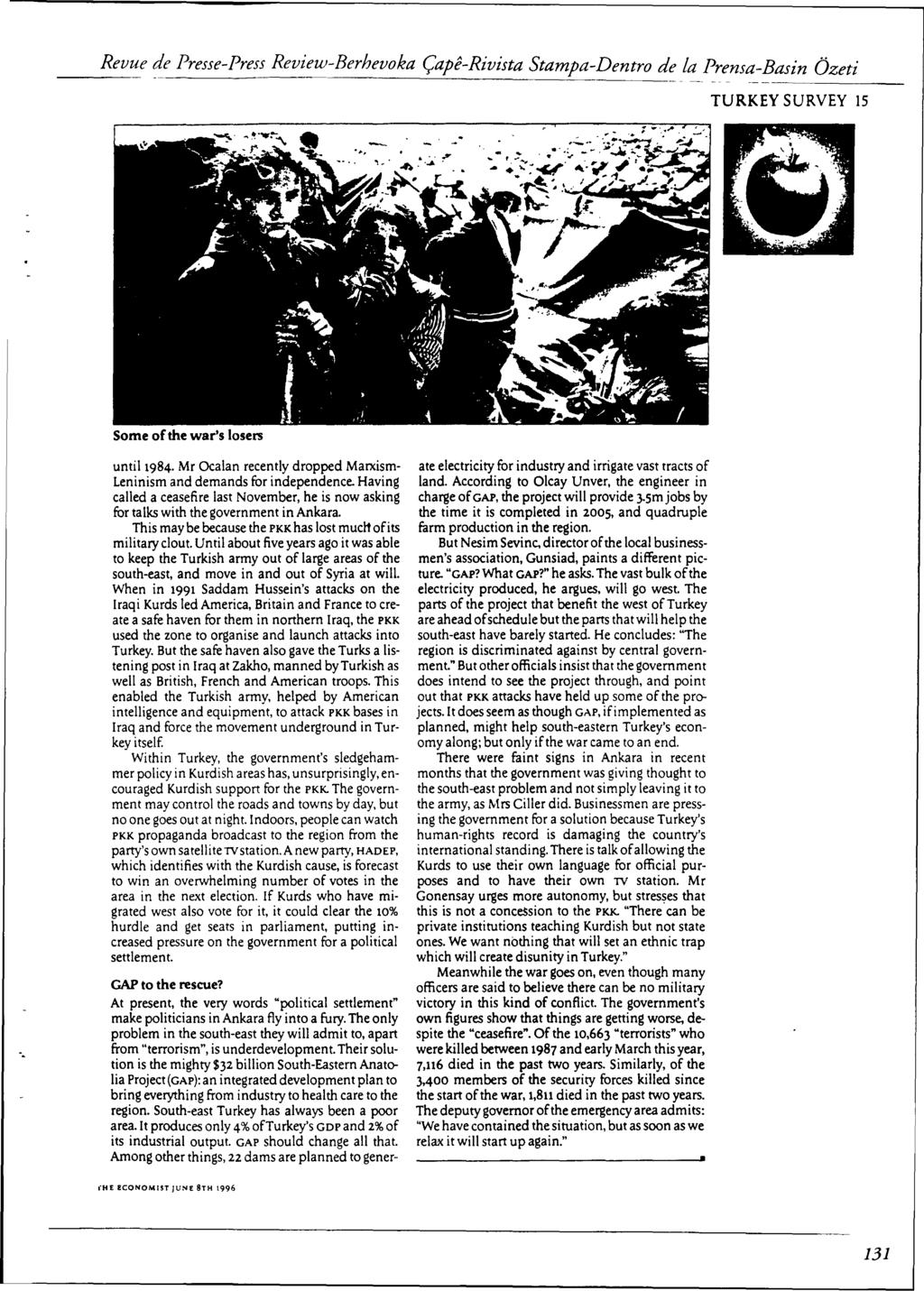 Revue e Presse-PressReview-Berhevoka Çapê-Rivista Stampa-Dentro de la Prensa-Basin Özeti TURKEY SURVEY 15 Some of the war's losers -. unti11984.