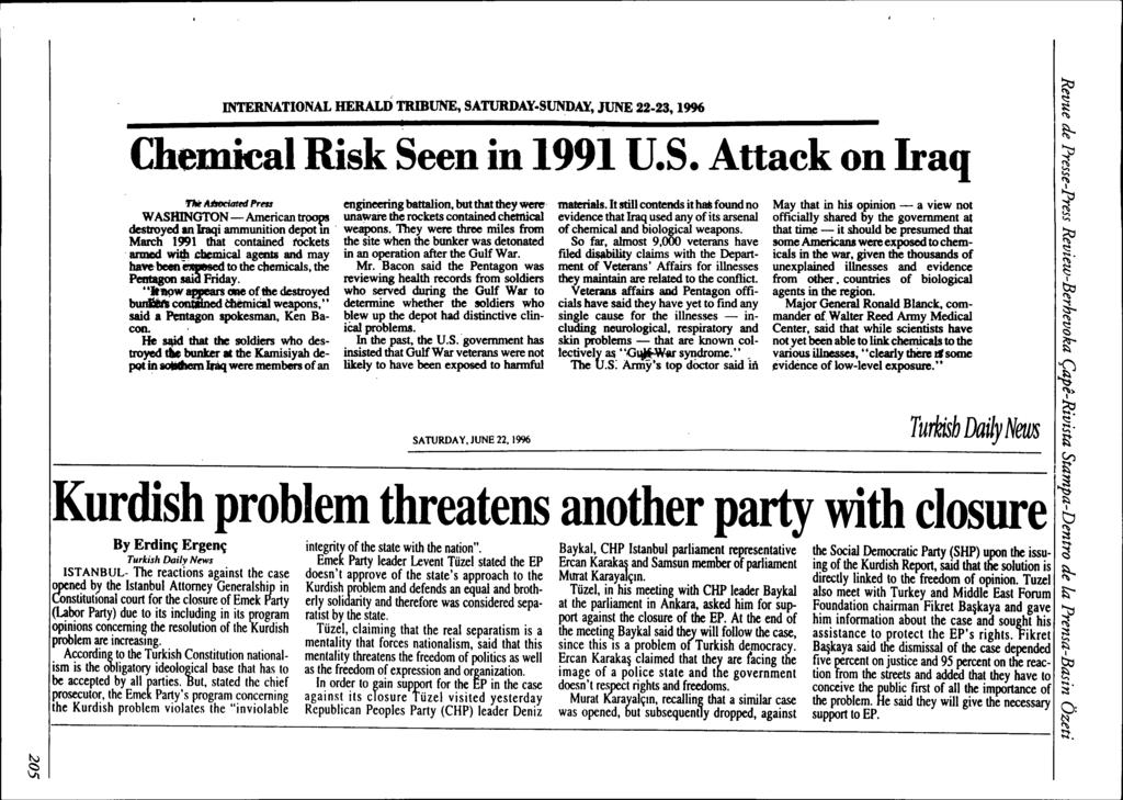 ;p ":i ;:s I...... ;:s 0: ::to INTERNATIONAL HERALD TRIBUNE, SATURDAY.SUNDAY, JUNE 22.23, 1996 Chemical Risk Seen in 1991 U.S. Attack on Iraq '", nr MJf1ciatt!