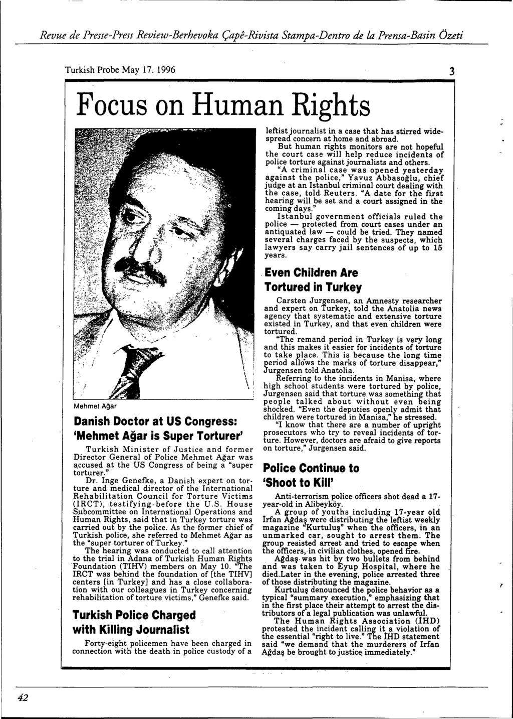 Turkish Probe May 17. 1996 Focus on Human Rights Mehmet AQar \ ( \ \.
