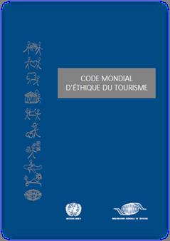 SENSIBILISATION ET ÉDUCATION Cours à l étranger Code mondial d éthique du tourisme (OMT) Comportements des touristes et des