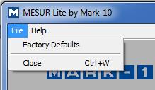 1.5 Éléments du menu (disponibles dans tous les onglets) 1. File (Fichier) Factory Defaults (Réglages usine) Restaure les réglages par défaut en usine. Close (Fermer) Sort de MESUR TM Lite. 2.