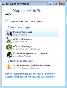 Windows 7/Windows Vista Sous Windows 7/Windows Vista, une boîte d exécution automatique peut être affichée. Cliquer sur.