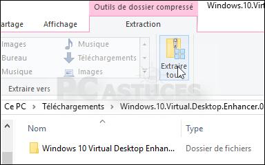 Windows 10 4. Cliquez sur Extraire tout. 5.