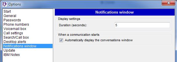 9 Notification window (Fenêtre de notification) Display settings When a communication starts La fenêtre d'événements se ferme automatiquement au bout du