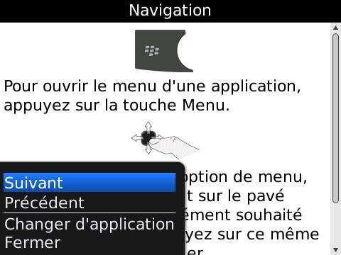La touche BlackBerry permet d'accéder au menu