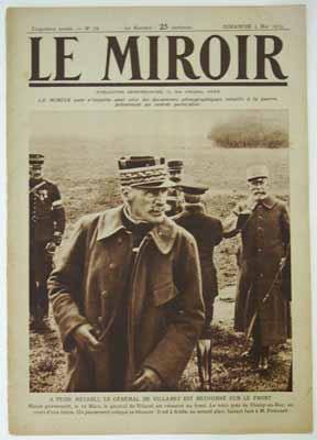 Le Miroir (1912-1920) 9 revues originales Collection privée La revue Le Miroir est un hebdomadaire, ancien supplément illustré du Petit Parisien, dont la spécificité consiste à publier exclusivement