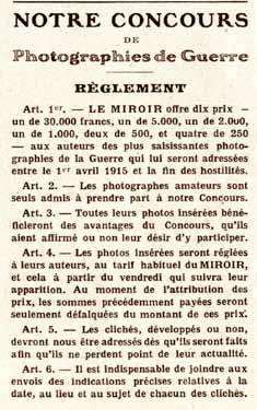 Dès 1915, son originalité est d organiser des concours de photographies de guerre dont le règlement prévoit des récompenses élevées allant de 250 francs à 30.