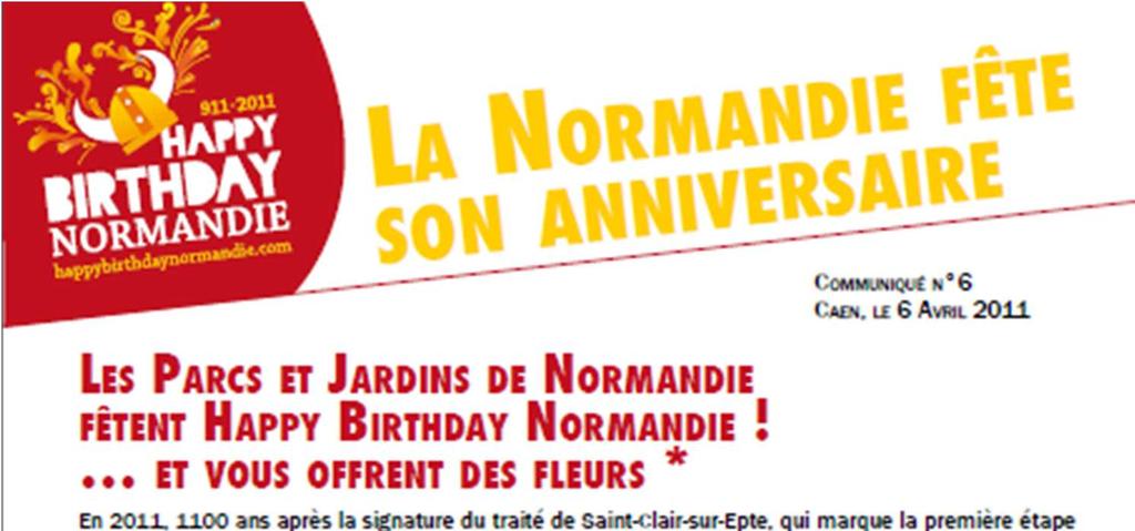 Etaient à l ordre du Jour Bilan 2011 Opération Happy Birthday Normandie!
