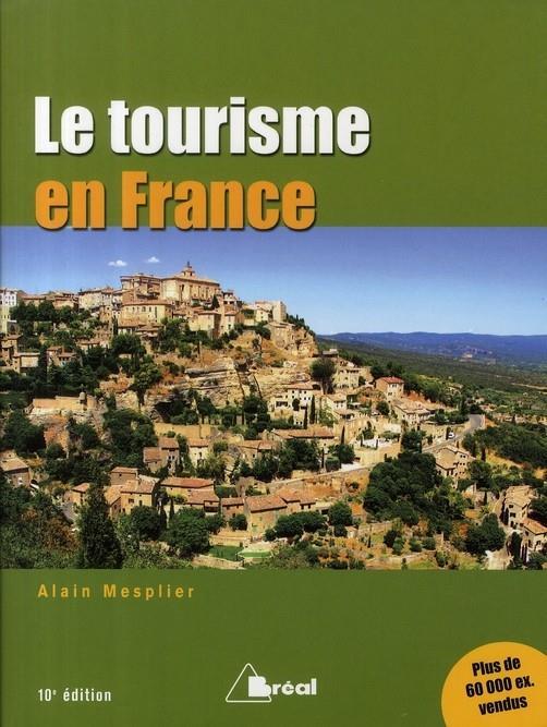 Le tourisme en France.