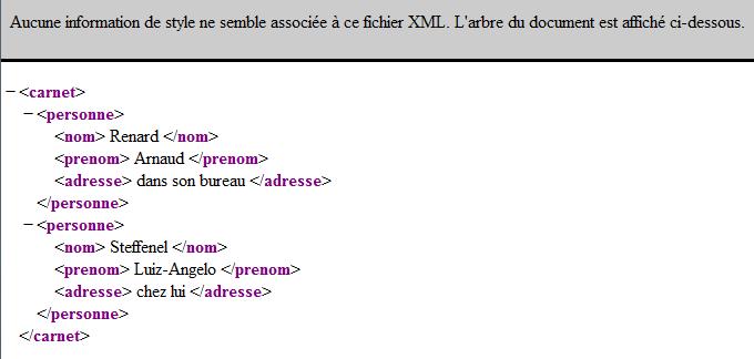 XML dans le navigateur <?xml version= " 1.0 " encoding= "UTF 8" standalone= " yes "?