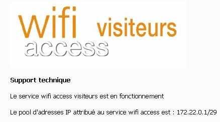 Support technique : Cette page vous informe de l'état du service wifi access visiteurs Si le service est activé, cette page vous informe sur son