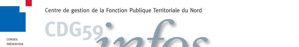 Réf. : CDG-INFO2012-6/CDE Personnes à contacter : Christine DEUDON et Sylvie TURPAIN : 03.59.56.88.