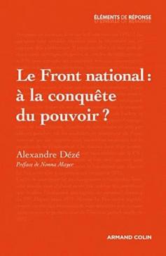 » Alexandre Dézé est Maître de conférences en science politique à l Université de Montpellier I et chercheur au Centre d Etudes