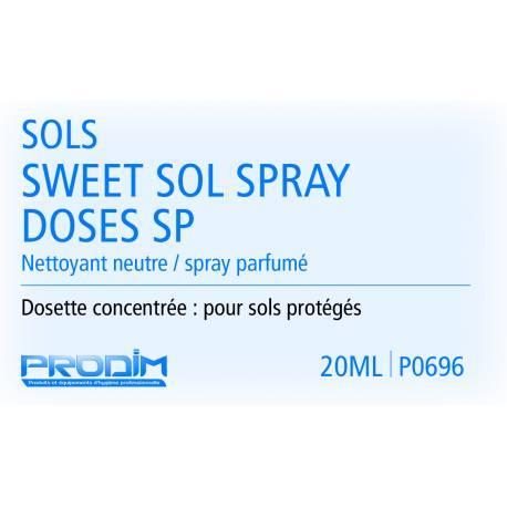 SWEET SOL SPRAY Présentation Dose de 20 ml Utilisation 1. Lavage des sols Taralay, Gerflex, Marmoléum, Caoutchouc, Gerflex 2.
