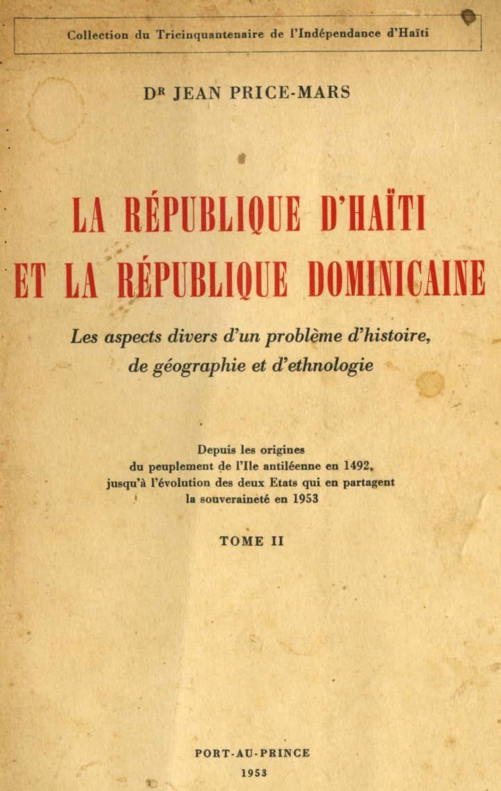 . [ Collection du Tricinquantenaire de l'indépendance d'haïti DR JEAN PRIeE-MARS LA RÉPUBLIOUE D'HAÏTI.