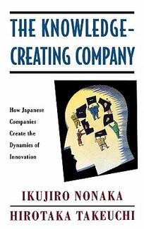Ikujiro Nonaka (né en 1935) «Managing the Firm as an Information