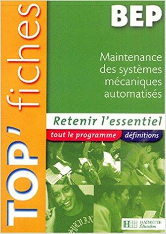 Maintenance des systèmes mécaniques automatisés BEP PDF - Télécharger, Lire TÉLÉCHARGER LIRE