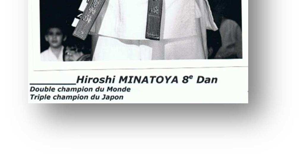 Hiroshi MINATOYA était 9 ème Dan (nommé quelques jours avant sa mort).