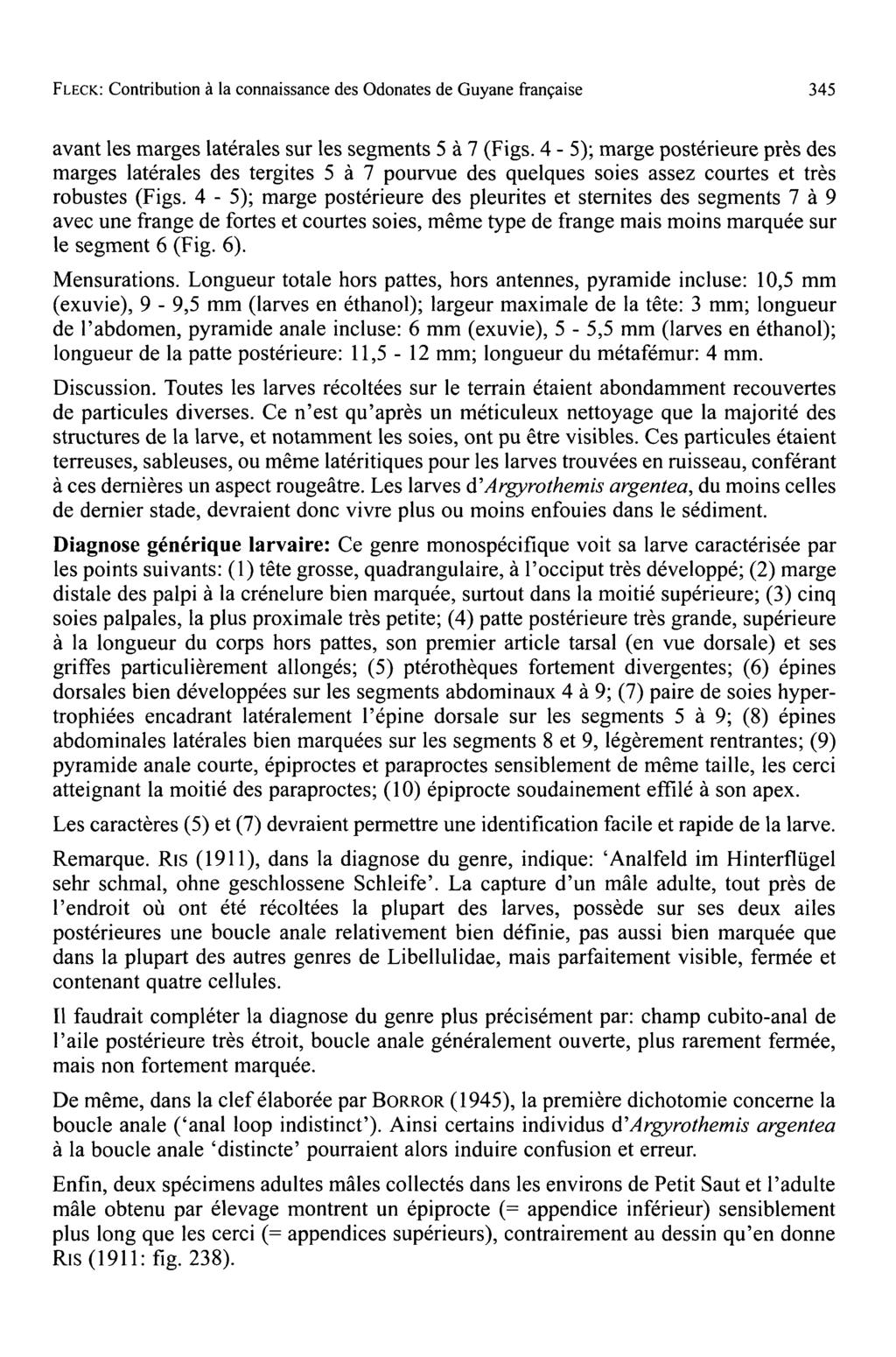 FLECK: Contribution à la connaissance des Odonates de Guyane française 345 avant les marges latérales sur les segments 5 à 7 (Figs.