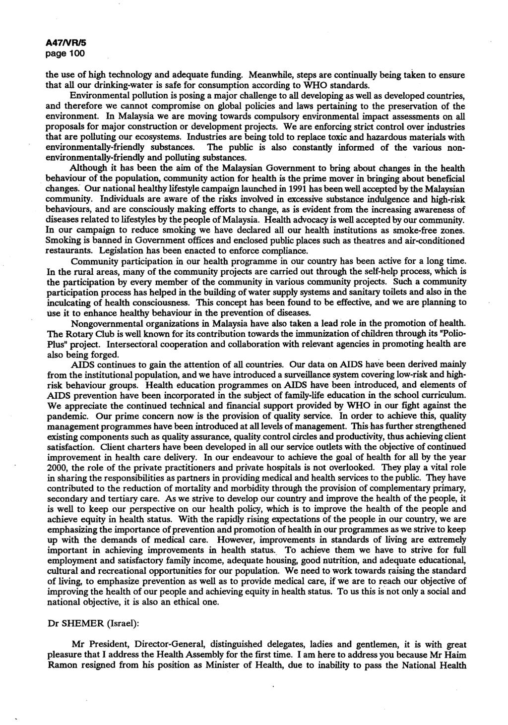A47/VR/5 page 100 the use of high technology and adequate funding.