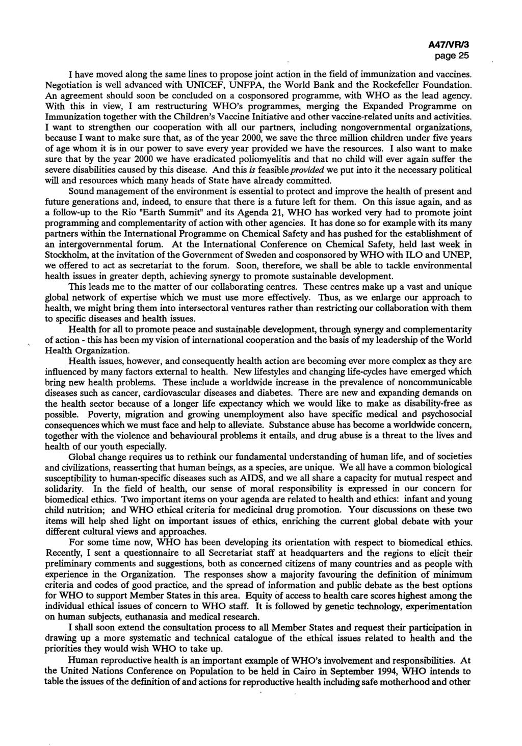 A47/VR/2 page 25 I have moved along the same lines to propose joint action in the field of immunization and vaccines.