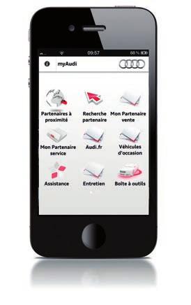 Audi.fr/myAudi Téléchargez l application myaudi et accédez à tout l univers Audi sur votre smartphone. Disponible sur Google play et l App Store.