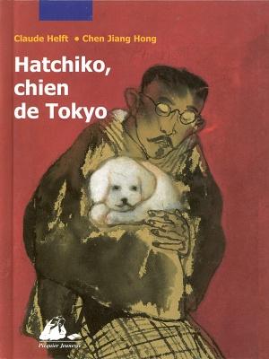Hatchiko, chien de Tokyo, Claude Helft, Philippe Picquier, 2005. - Qui voit- on sur l illustration de la page couverture? - Quel est le lien entre ces deux personnages?