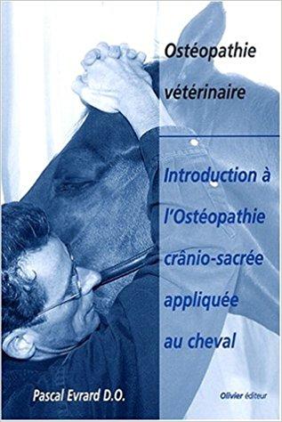 Introduction à l'ostéopathie crânio-sacrée appliquée au cheval PDF - Télécharger, Lire TÉLÉCHARGER LIRE ENGLISH VERSION DOWNLOAD READ Description Le tissu et la main sont les deux acteurs principaux
